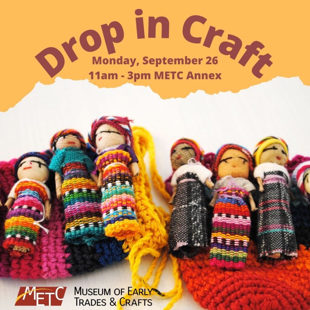 Drop in Craft – Guatemalan Worry Dolls