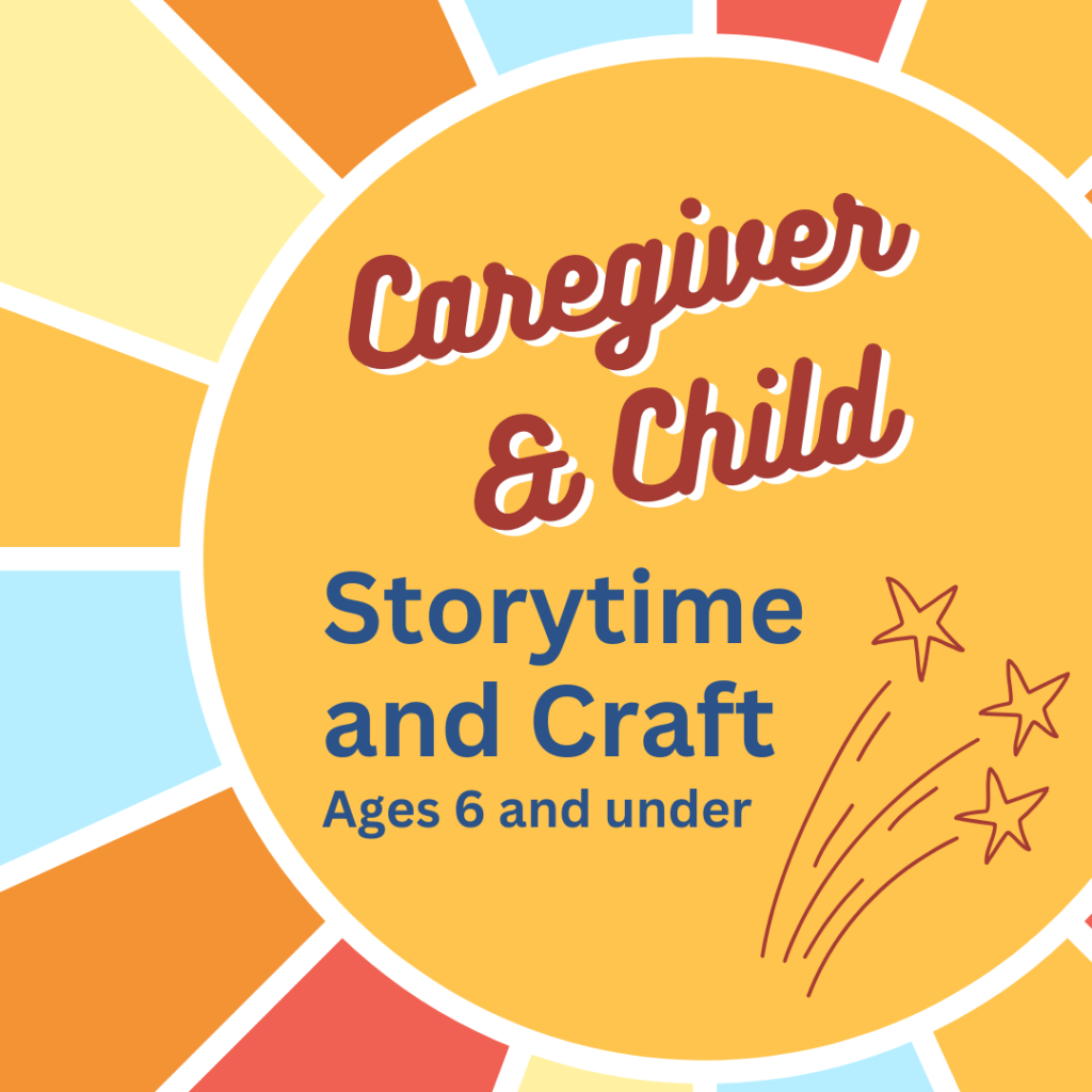 August 6 Storytime and Craft