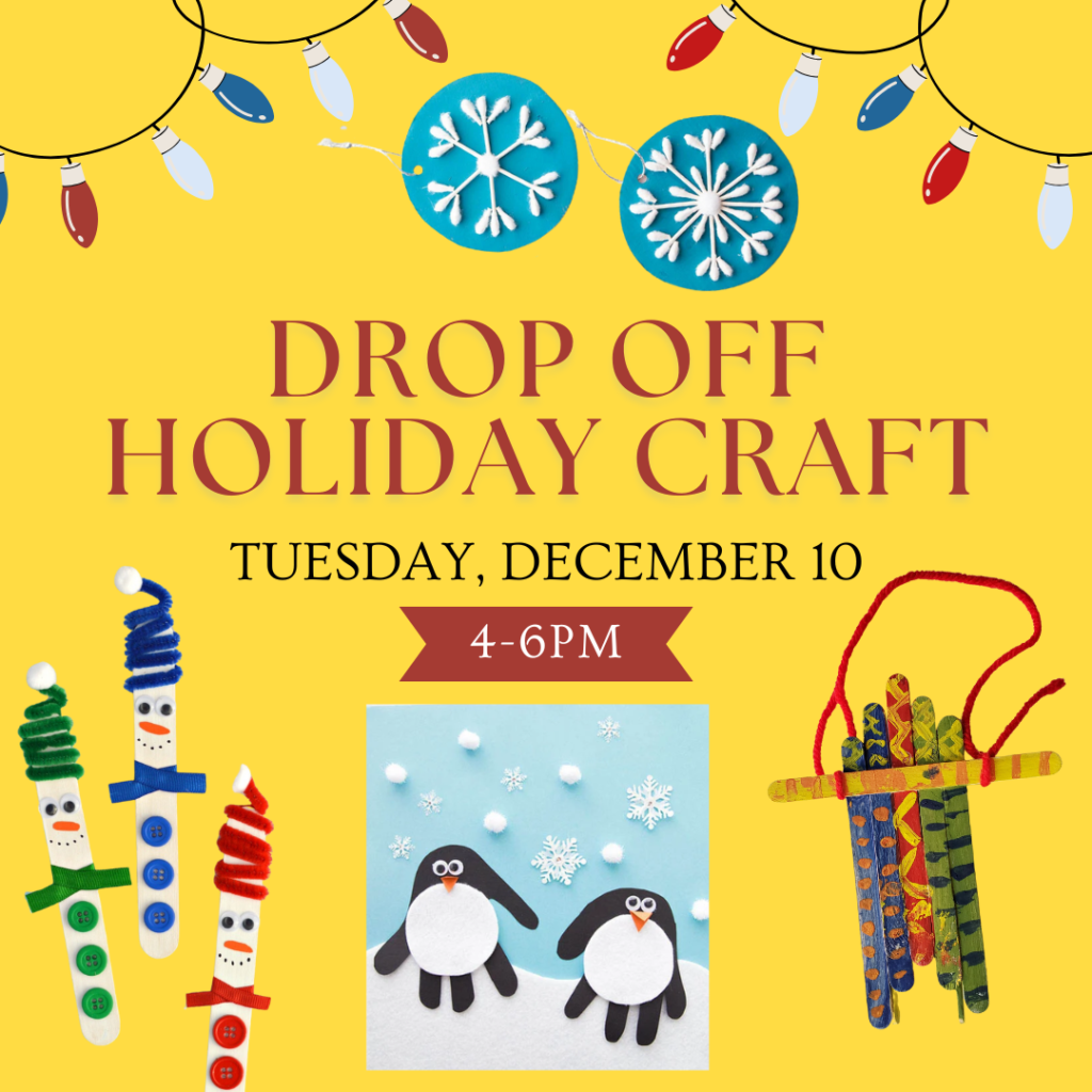 Drop Off Holiday Craft